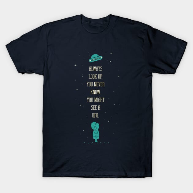 Look Up T-Shirt by HandsOffMyDinosaur